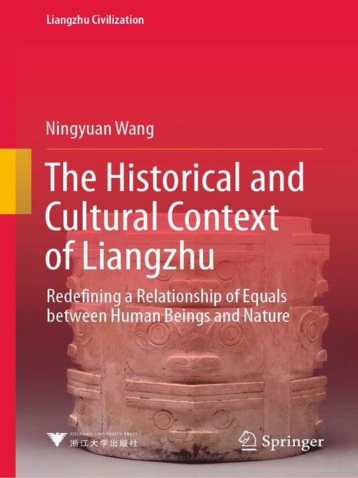 Title details for The Historical and Cultural Context of Liangzhu by Ningyuan Wang - Available